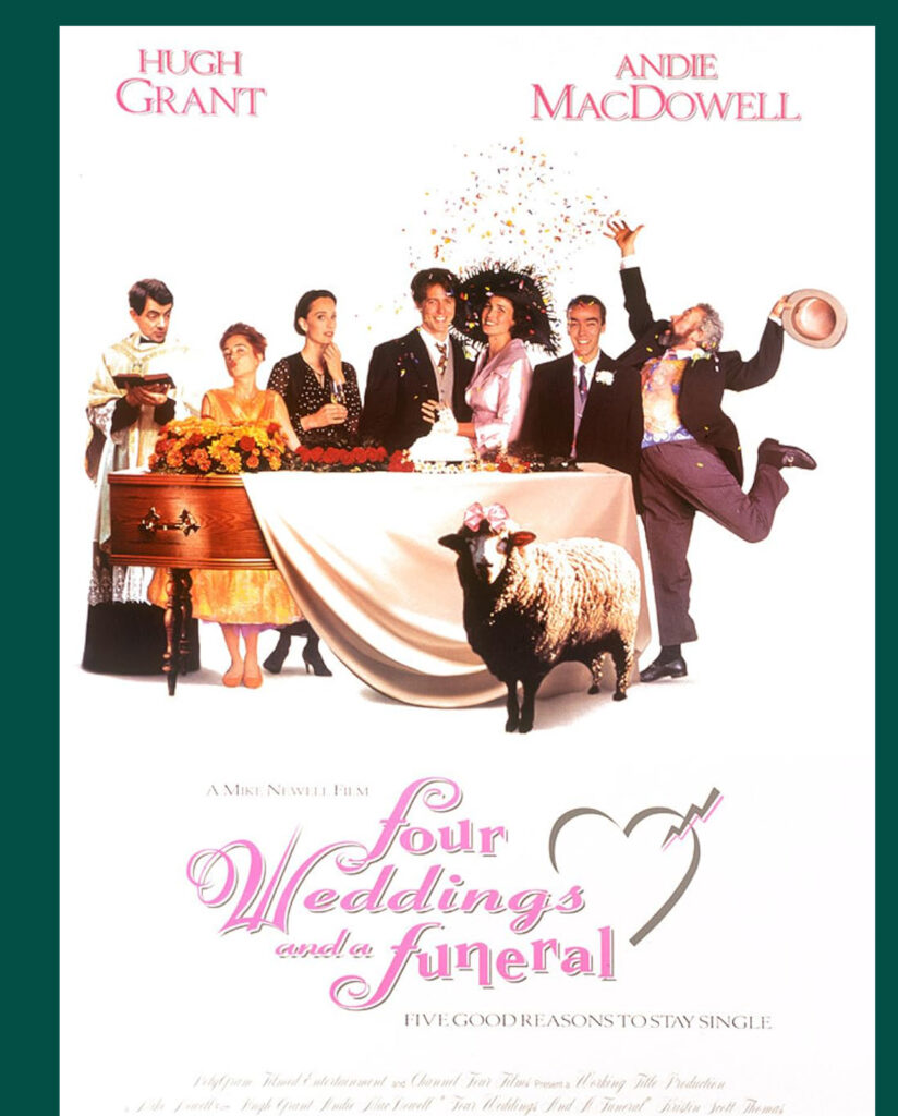 Four Weddings and a Funeral
