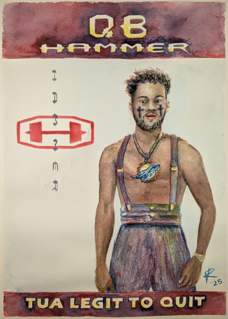 QB Hammer (Tua Legit to Quit)